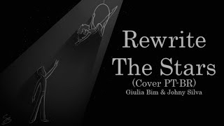 Rewrite the Stars Cover PTBR [upl. by Treb]