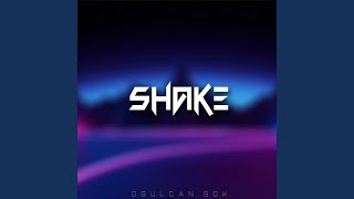 Shake [upl. by Zaid]