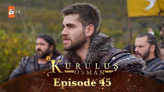 Kurulus Osman Urdu I Season 6  Episode 45 [upl. by Ymor]