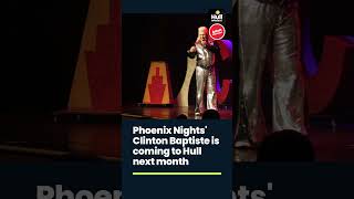 Phoenix Nights Clinton Baptiste is coming to Hull next month [upl. by Drusus]