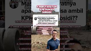 5 Persyaratan Ambil Rumah SubsidiWA 088218402275 syaratkprrumahsubsidi [upl. by Raasch724]