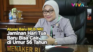 SADIS Jaminan Hari Tua BPJS Baru Bisa Cair di Usia 56 Tahun [upl. by Anilec]