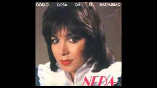 Neda Ukraden  Doslo doba da se rastajemo  Audio 1987 HD [upl. by Leirrad32]