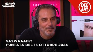 Filippo Giardina ospite a SayWaaad – Puntata del 15 ottobre 2024 [upl. by Buller]