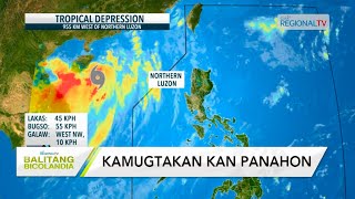 Balitang Bicolandia PAGASA may nanotarang bagyo sa luwas kan PAR [upl. by Nico]