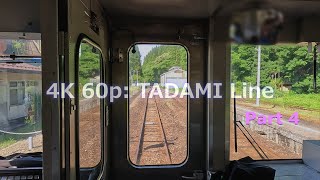 4K 60p TADAMI Line front window view 4  只見線前方眺望 [upl. by Otineb]