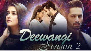 Deewangi season 2 episode 1 Dainsh Taimoor Hibba bukhari [upl. by Lrak544]