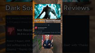 Funniest Dark Souls Steam Reviews 😂 [upl. by Silado431]