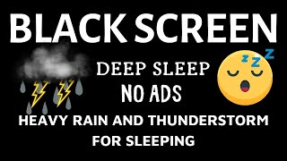 HEAVY RAIN and THUNDERSTORM for Sleeping Black Screen 50H Deep Sleep No Ads [upl. by Inittirb]