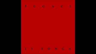 Fugazi  13 Songs Full Album [upl. by Nosneh880]