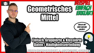 Geometrisches Mittel Statistik  An einem Beispiel erklärt [upl. by Nemraciram]