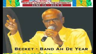 BECKET  BAND AH DE YEAR  VINCY SOCA 2013 [upl. by Bubb]