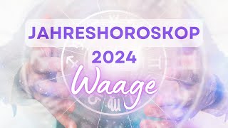 Jahreshoroskop 2024 für das Sternzeichen Waage [upl. by Ahtera41]