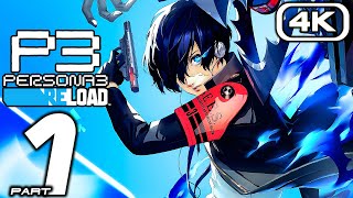 PERSONA 3 RELOAD Gameplay Walkthrough Part 1 FULL GAME 4K 60FPS No Commentary 100 [upl. by Janel151]