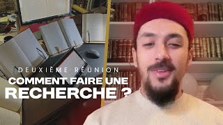 Comment faire une recherche en sciences islamiques  deuxième réunion pédagogique à linstitut [upl. by Repooc653]