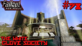 Fallout New Vegas 78  The White Glove Society [upl. by Odnumde]