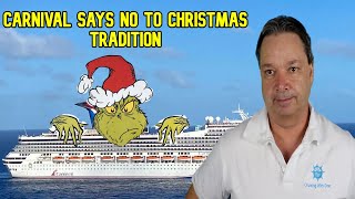 CARNIVAL SAYS NO TO HOLIDAY TRADITION [upl. by Akirdnahs]