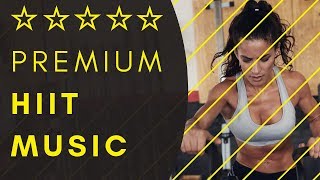 Premium HIIT workout MUSIC 2018  Best HIIT Channel 2018 [upl. by Rotberg]