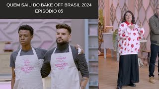 Bake off Brasil 2024 5° Participante Eliminado Episódio 05 14092024 [upl. by Nogem72]