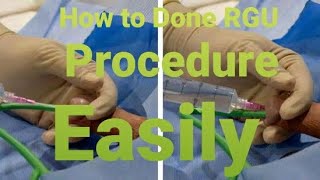 RGU  RETROGRADE URETHROGRAM  RADIOLOGY PROCEDURE  ASIF MALIK [upl. by Ellerd]