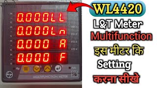 WL4420 METER SETTING । multifunction meter setting । WL4420 meter । LampT meter setting। [upl. by Asile441]