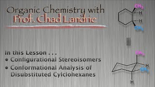 Orgo I Configurational Stereoisomers of Cycloalkanes [upl. by Templa238]