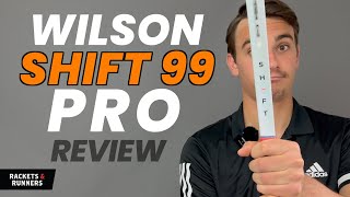 This is an INCREDIBLE racket Wilson Shift 99 PRO V1 Review  Rackets amp Runners [upl. by Okomom977]