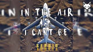 Hakan Akkus  I Cant be Sergio Acosta Mashup✘ FOX INTONED [upl. by Vallie]