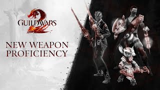 New Weapon Proficiencies  Guild Wars 2 Secrets of the Obscure [upl. by Ardni963]