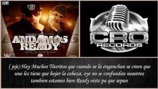 Andamos Ready  Carlitos Rossy Ft DOzi CON LETRA Reggaeton Malianteo 2013 [upl. by Phelan]