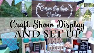 Craft Show Set Up amp Display [upl. by Wilone]