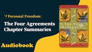 The Four Agreements Audiobook by Don Miguel Ruiz [upl. by Ahearn]