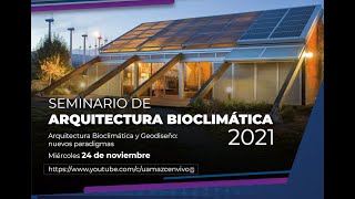 Seminario de Arquitectura Bioclimática 2021 [upl. by Shrier]