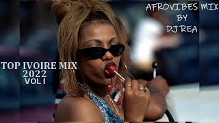 TOP IVOIRE MIX 2022  COUPER DECALER  ZOUGLOU  AFROBEAT  RAP  MAPOUKA  AMAPIANO by DJ REA [upl. by Luca]