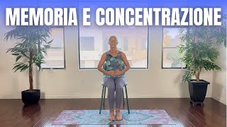 Yoga Sulla Sedia Per Rinforzare La Memoria E La Concentrazione  10 Min [upl. by Maag674]