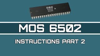 6502 Assembly Programming  Video 8 Instructions Part 2 [upl. by Camilla]