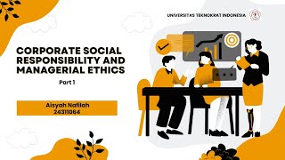 Corporate Social Responsibility And Managerial Ethics Part 1 [upl. by Naginarb]