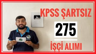 KPSS ŞARTSIZ 275 İŞÇ ALIMI  TBMM SÜREKLİ İŞÇİ ALIMI BAŞVURUSU NASIL YAPILIR TBMM KURA İLE ALIM [upl. by Enilesoj]