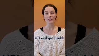 UTI amp Gut Health [upl. by Aliber]