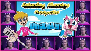 Unikitty Theme  Saturday Morning Acapella [upl. by Sacksen]