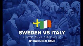 SWEDEN vs ITALY  2023 IFAF European Championship  Bronze Medal Game [upl. by Shanleigh102]