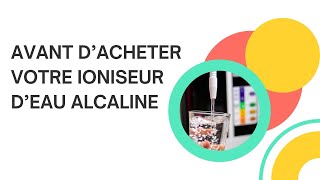 Eau Alcaline  Avant dacheter un Ioniseur Regardez ceci [upl. by Nomed]