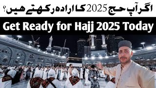 Get Ready for Hajj 2025 Today 📢  Hajj 2025 Latest Updates Today  Hajj 2024 News Update Today hajj [upl. by Manley]