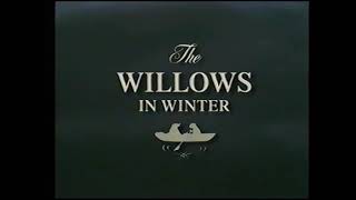 Original VHS Opening amp Closing The Willows In Winter UK Retail Tape [upl. by Ailido]