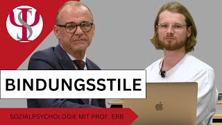 Bindungsstile  Sozialpsychologie mit Prof Erb [upl. by Olegnaed]