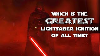 Which is the GREATEST Star Wars Lightsaber Ignition [upl. by Poole]