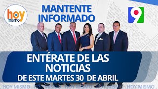 Titulares de prensa dominicana martes 30 de abril 2024  Hoy Mismo [upl. by Dumond]