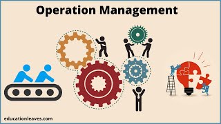 What is Operation Management  Duties and Responsibilities in Operation Management [upl. by Winfrid]