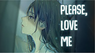 「Nightcore」→ Please Love Me Lyrics by Hurshel [upl. by Jarvey574]