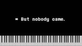 Undertale OST  But nobody came Piano Tutorial [upl. by Cristobal]